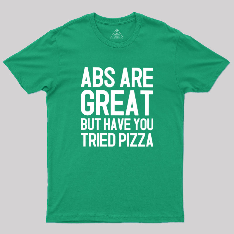 Abs vs Pizza  T-Shirt