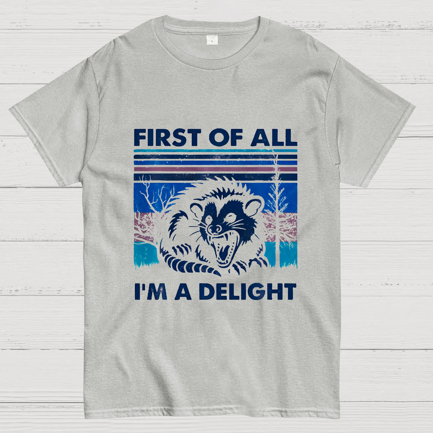 First Of All I'm A Delight Sarcastic y T-Shirt