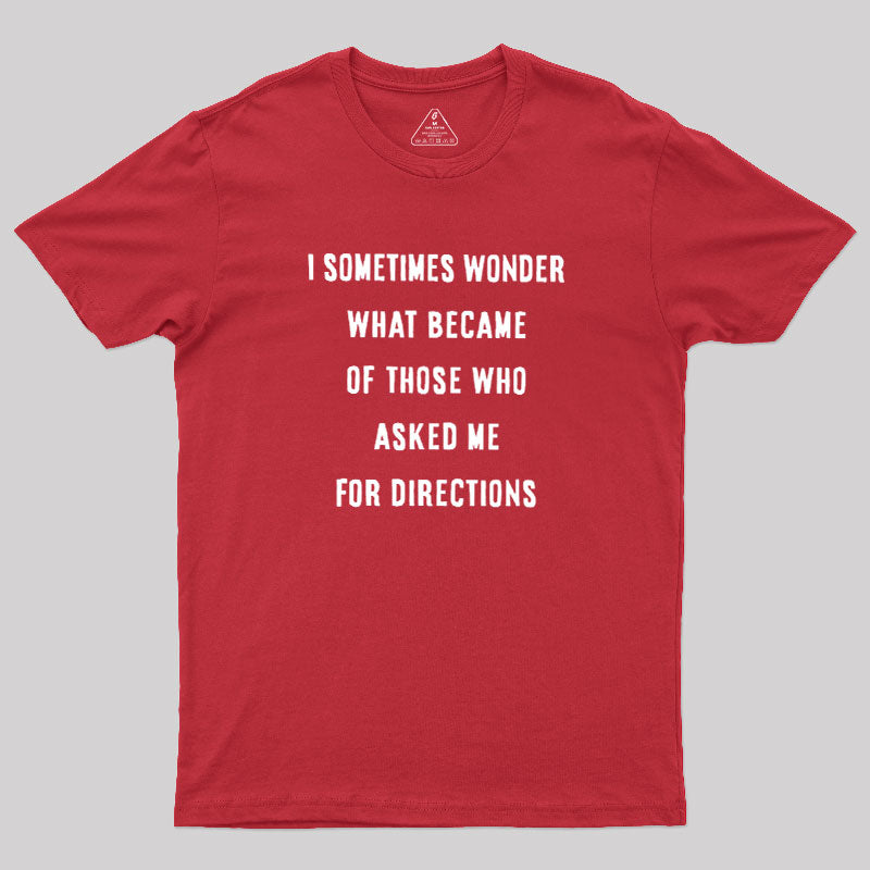 Asking For Directions  T-Shirt