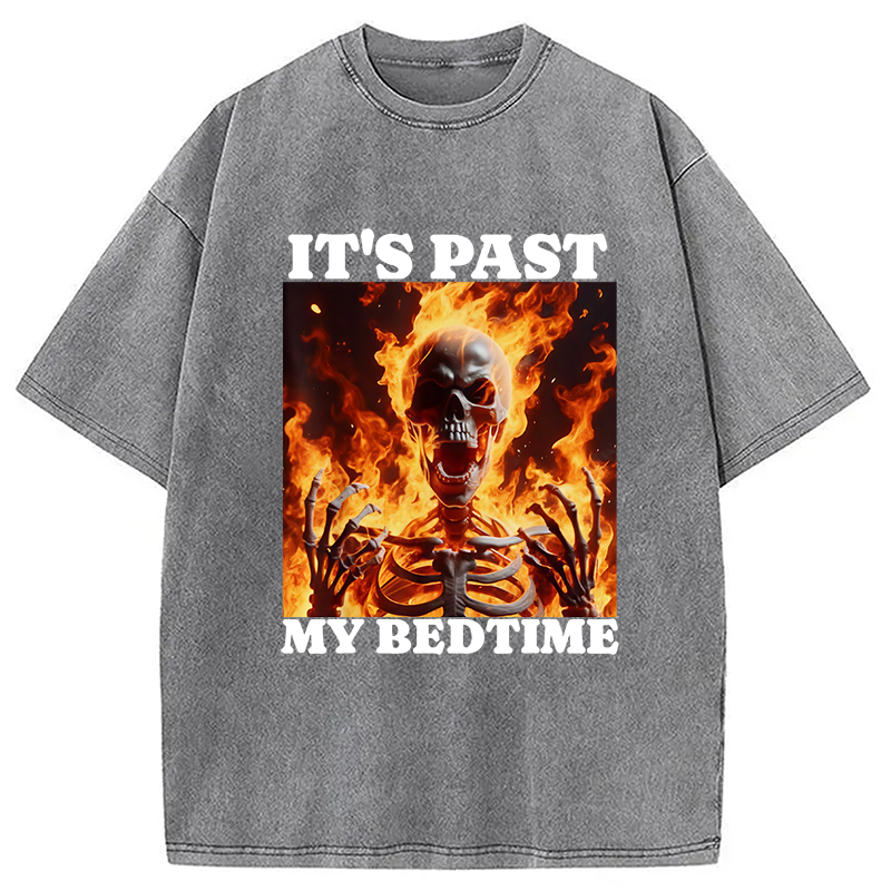 bbb It's Past My Bedtime Funny Skeleton Meme Washed T-Shirt