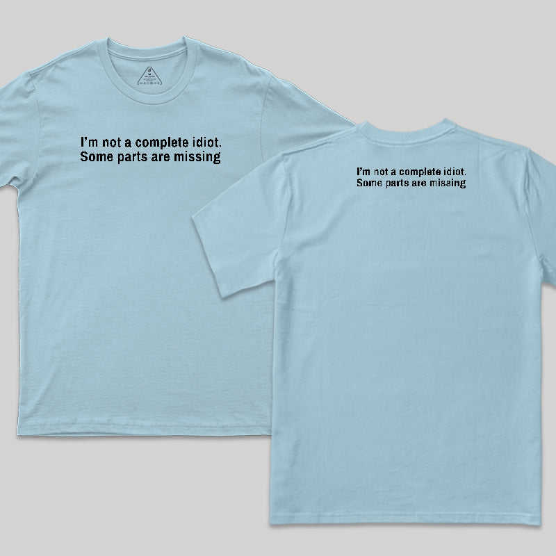 Funny Idiot Front and Back Printed T-Shirt