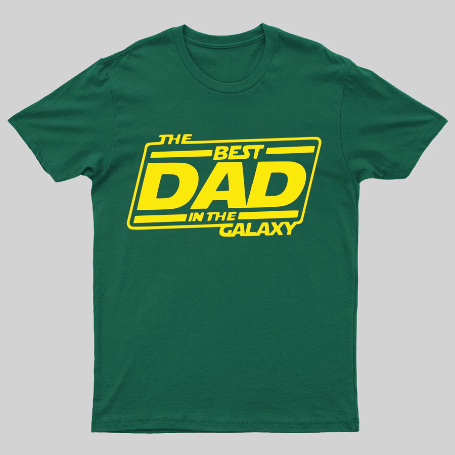 The Best Dad In The Galaxy Funny Dad y T-Shirt