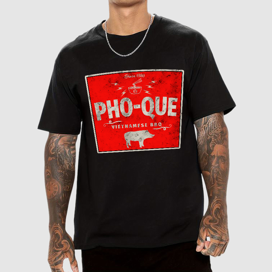 Pho Que  T-Shirt