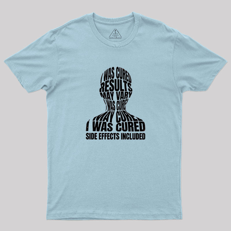 Results May Vary  T-Shirt