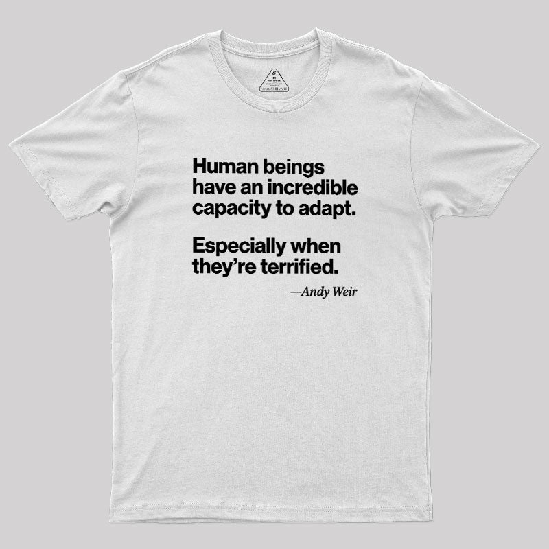 Human Beings Adapt  T-Shirt
