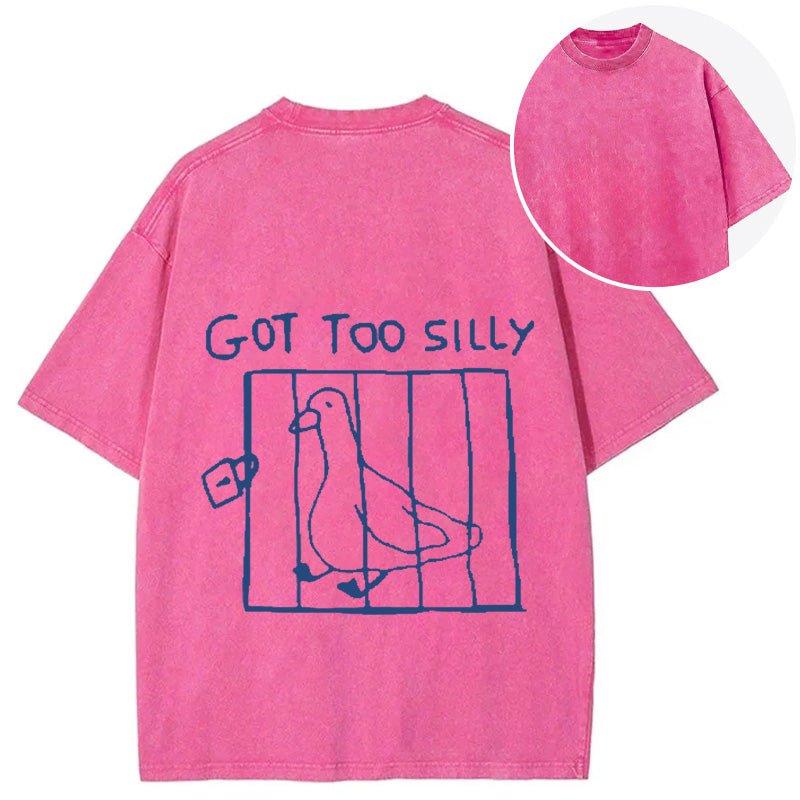 bbb Got Too Silly Meme Back Washed T-Shirt
