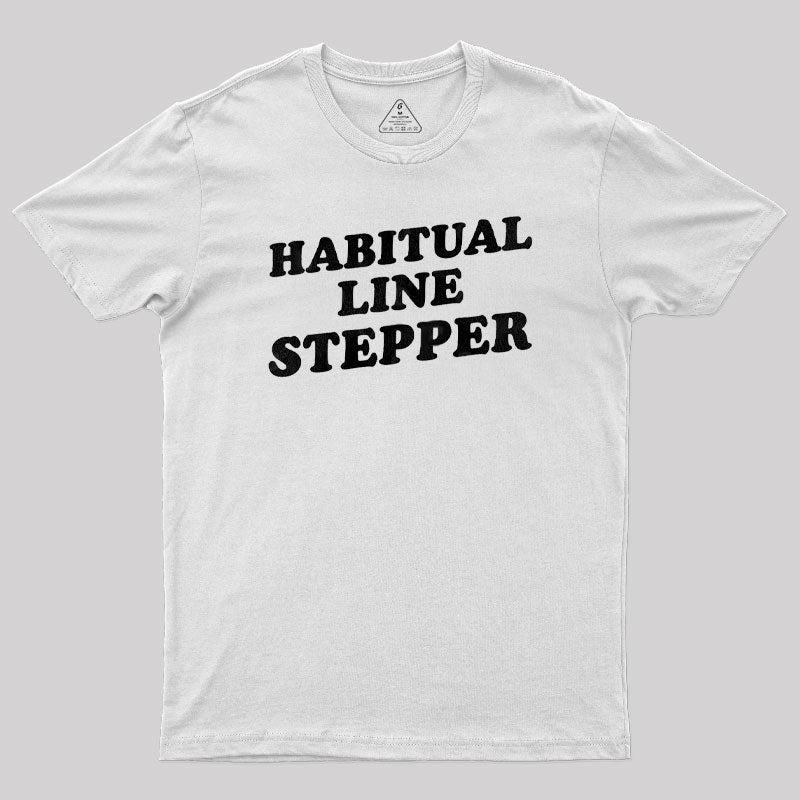Habitual Line Stepper  T-Shirt
