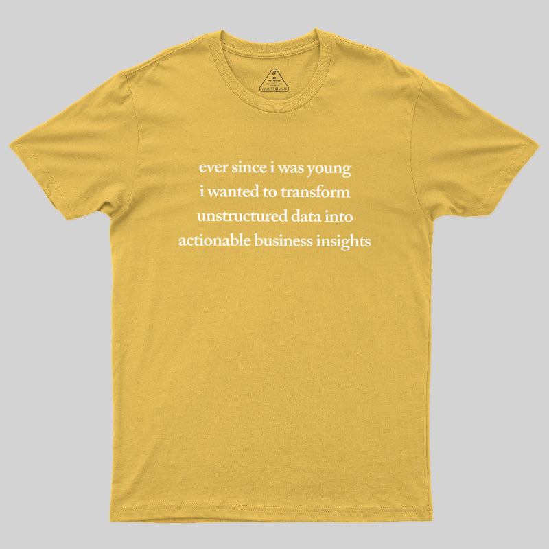 Unstructured Data  T-Shirt