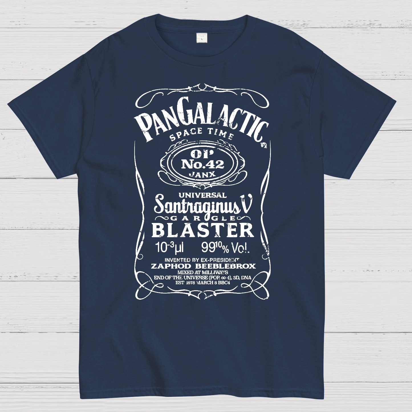 Pan Galactic Gargle Blaster - Original 42  T-Shirt