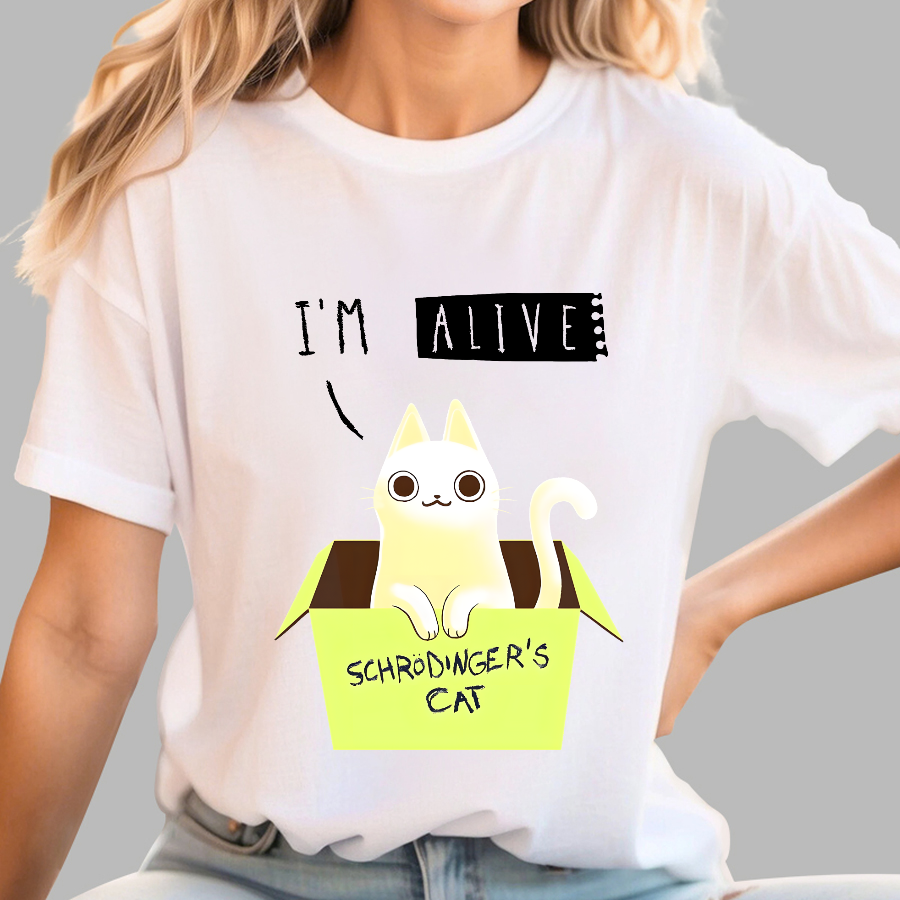 I'm Alive Schrödinger's Cat  T-Shirt