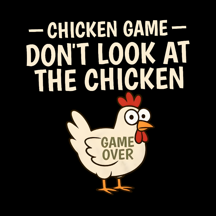 Chicken Game  T-Shirt