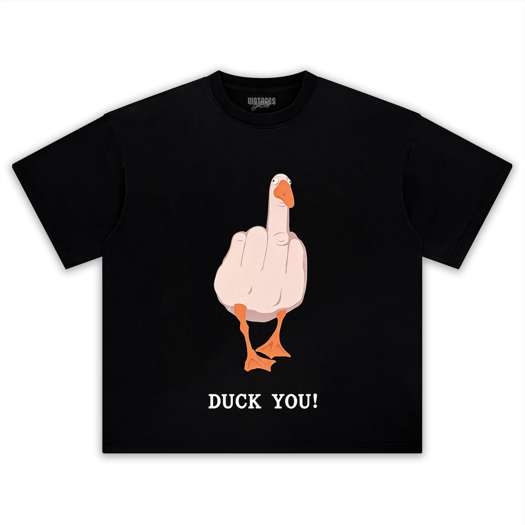 DUCK YOU! MEME TEE & LS & HOODIE