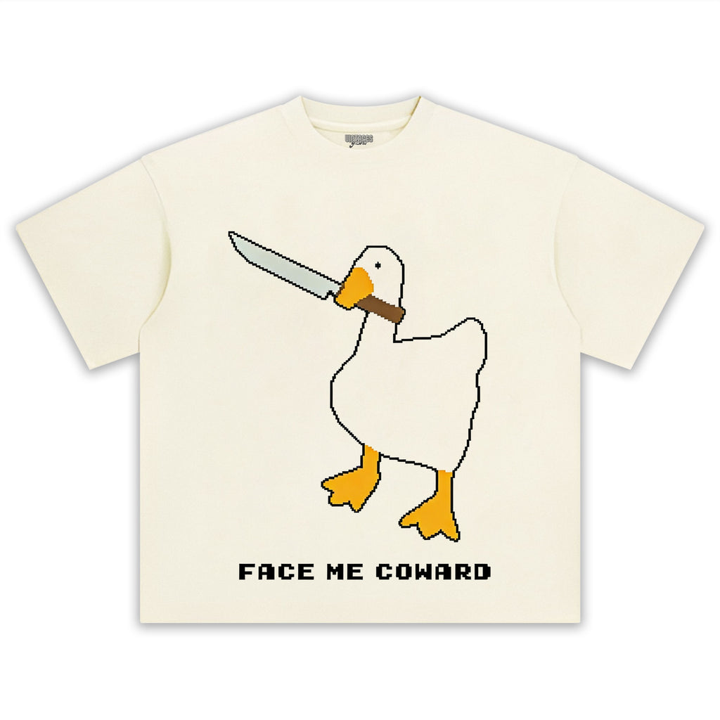 FACE ME COWARD GOOSE MEME TEE & LS & HOODIE