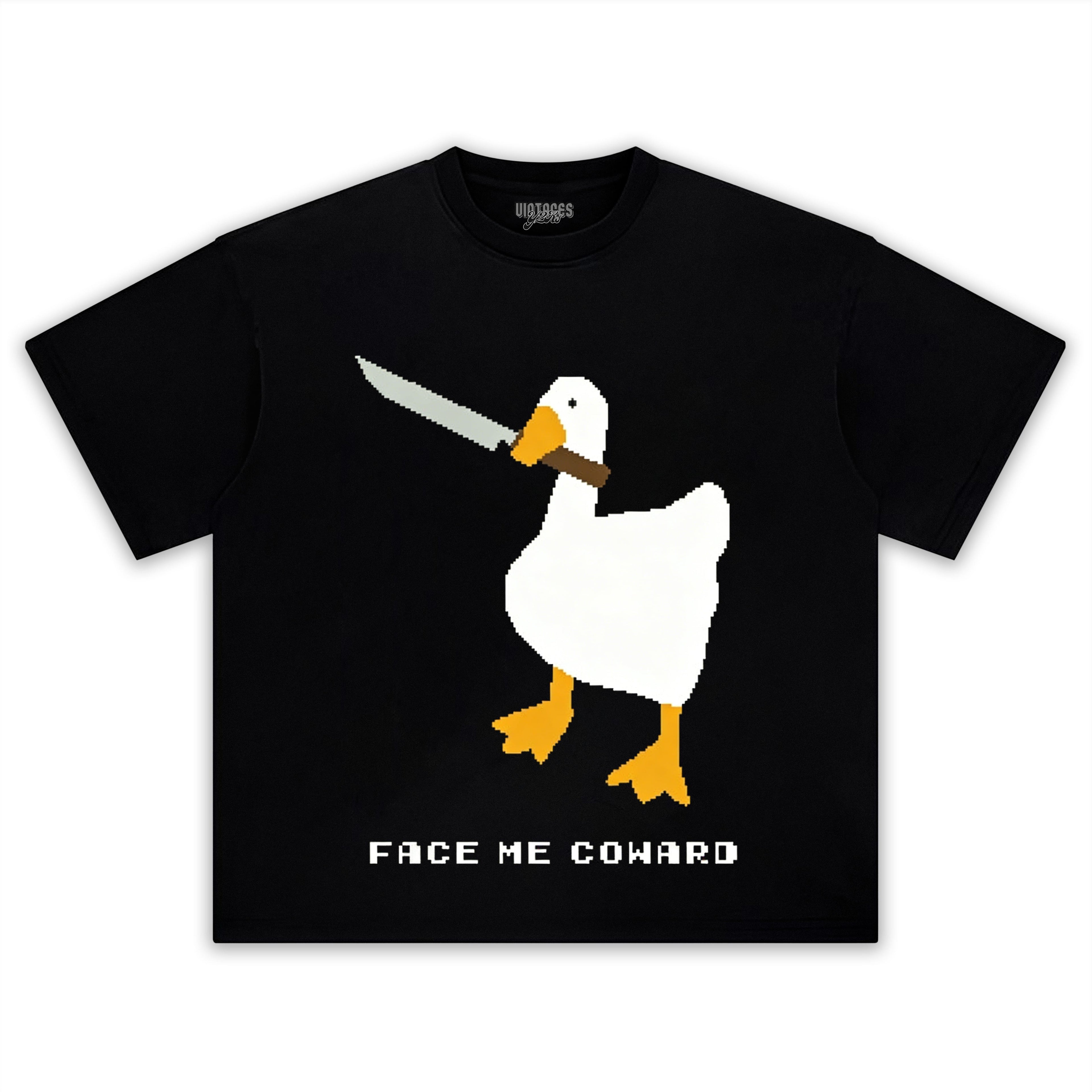 FACE ME COWARD GOOSE MEME TEE & LS & HOODIE