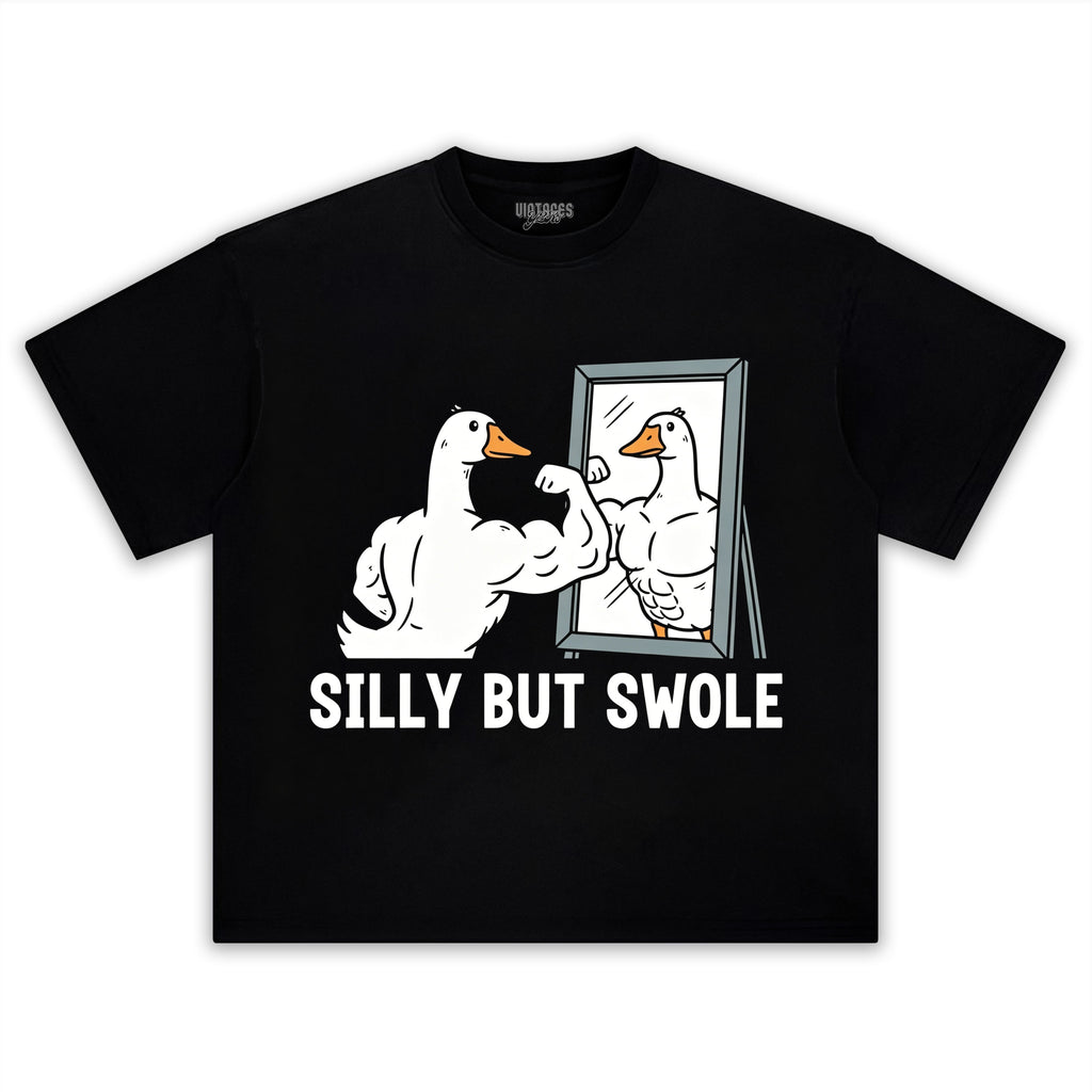 FUNNY SILLY BUT SWOLE GYM GOOSE TANK TOP & TEE & LONG SLEEVE & LAYERED LS & HOODIE