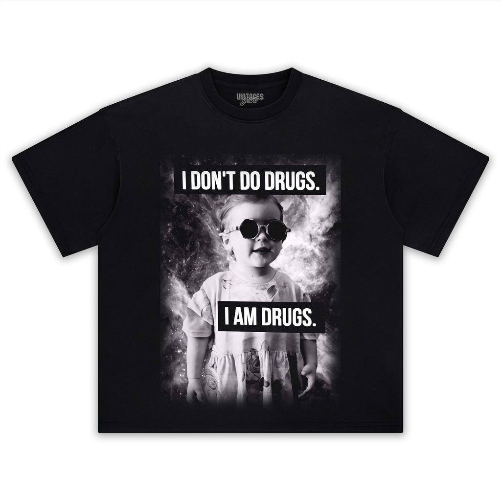 I AM DRUGS TEE
