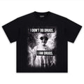 I AM DRUGS TEE