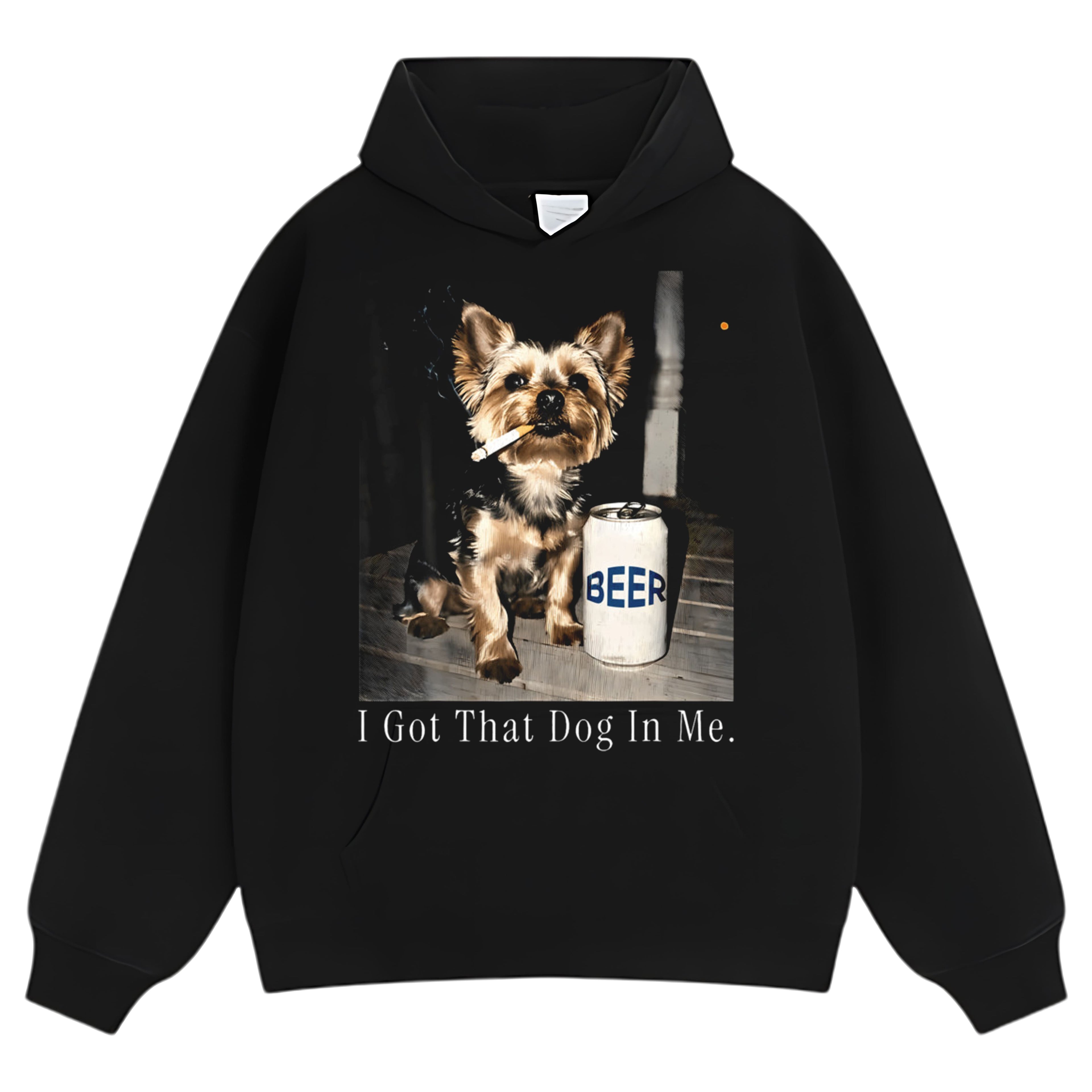I GOT THAT DOG IN ME FUNNY YORKIE SMOKING CIGARETTE MEME TEE & LS & HOODIE