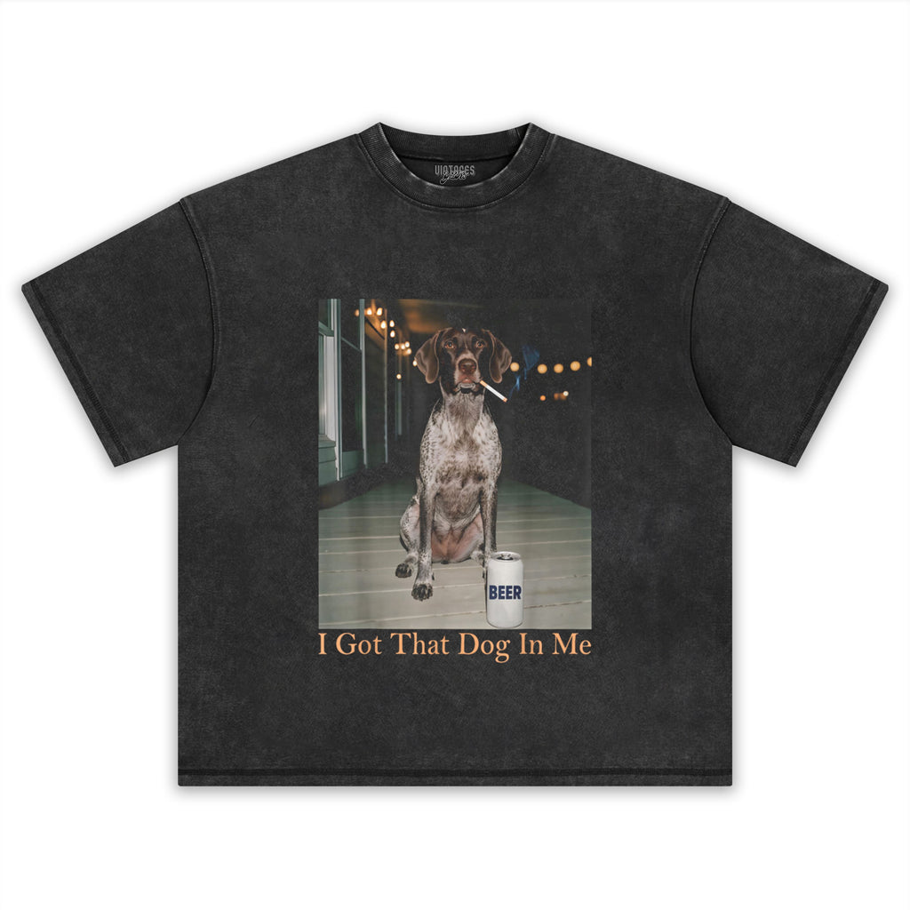 I GOT THAT DOG IN ME TANK TOP & TEE & LONG SLEEVE & LAYERED LS & HOODIE