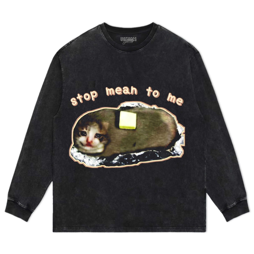 STOP MEAN TO ME TEE & LS & HOODIE