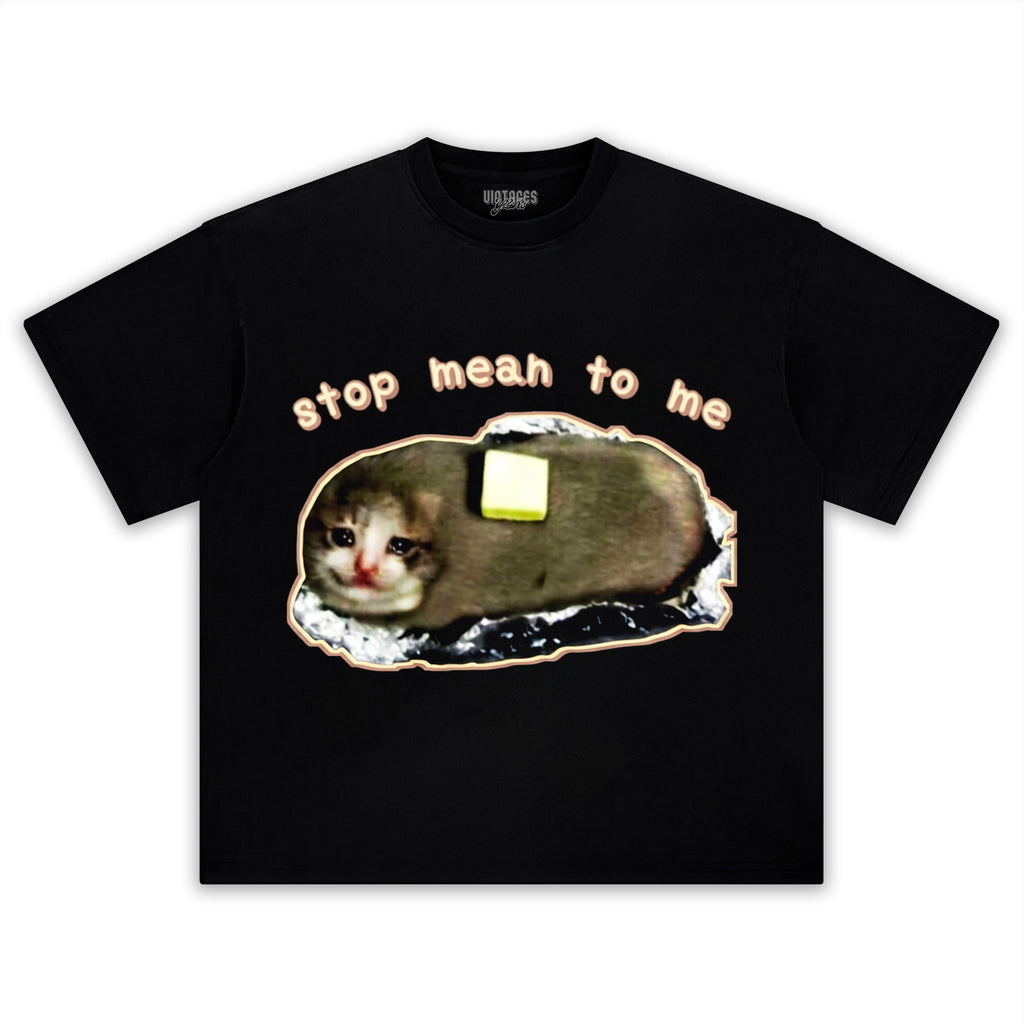 STOP MEAN TO ME TEE & LS & HOODIE