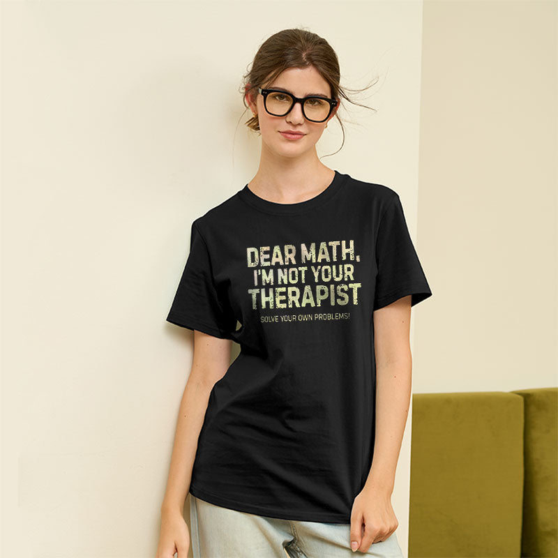 Dear Math  T-Shirt
