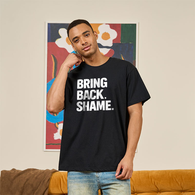 Bring Back Shame  T-Shirt