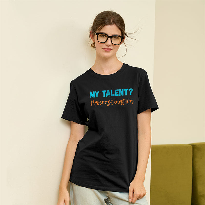 My Talent Procrastination  T-Shirt