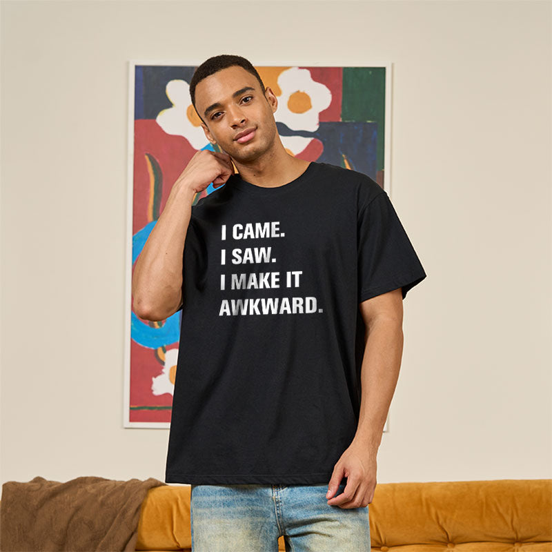 I Make It Awkward  T-Shirt