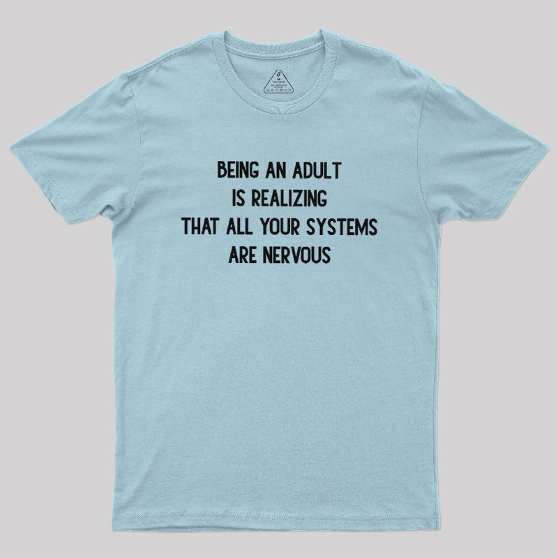 Nervous Systems  T-Shirt