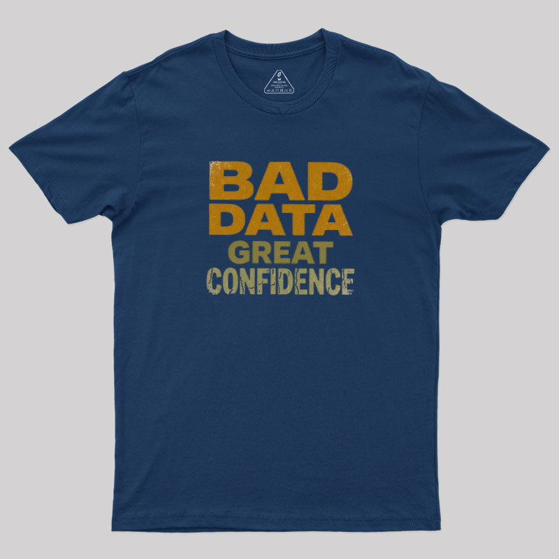 Great Confidence  T-Shirt