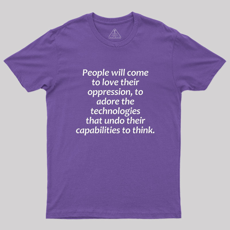Aldous Huxley Technology  T-Shirt