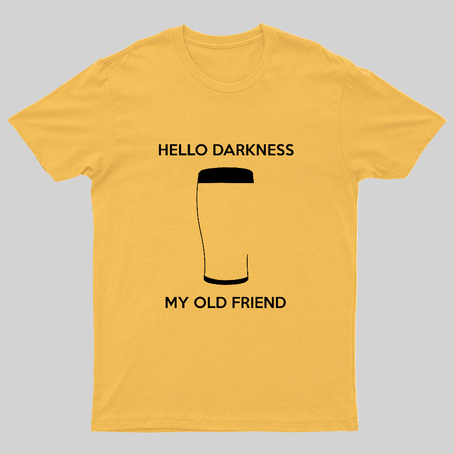 Hello Darkness My Old Friend Nerdy Graphic  T-Shirt