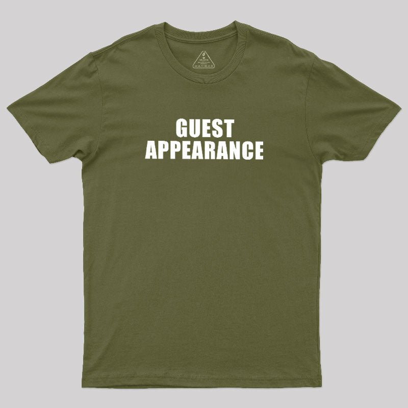 Guest Appearance  T-Shirt