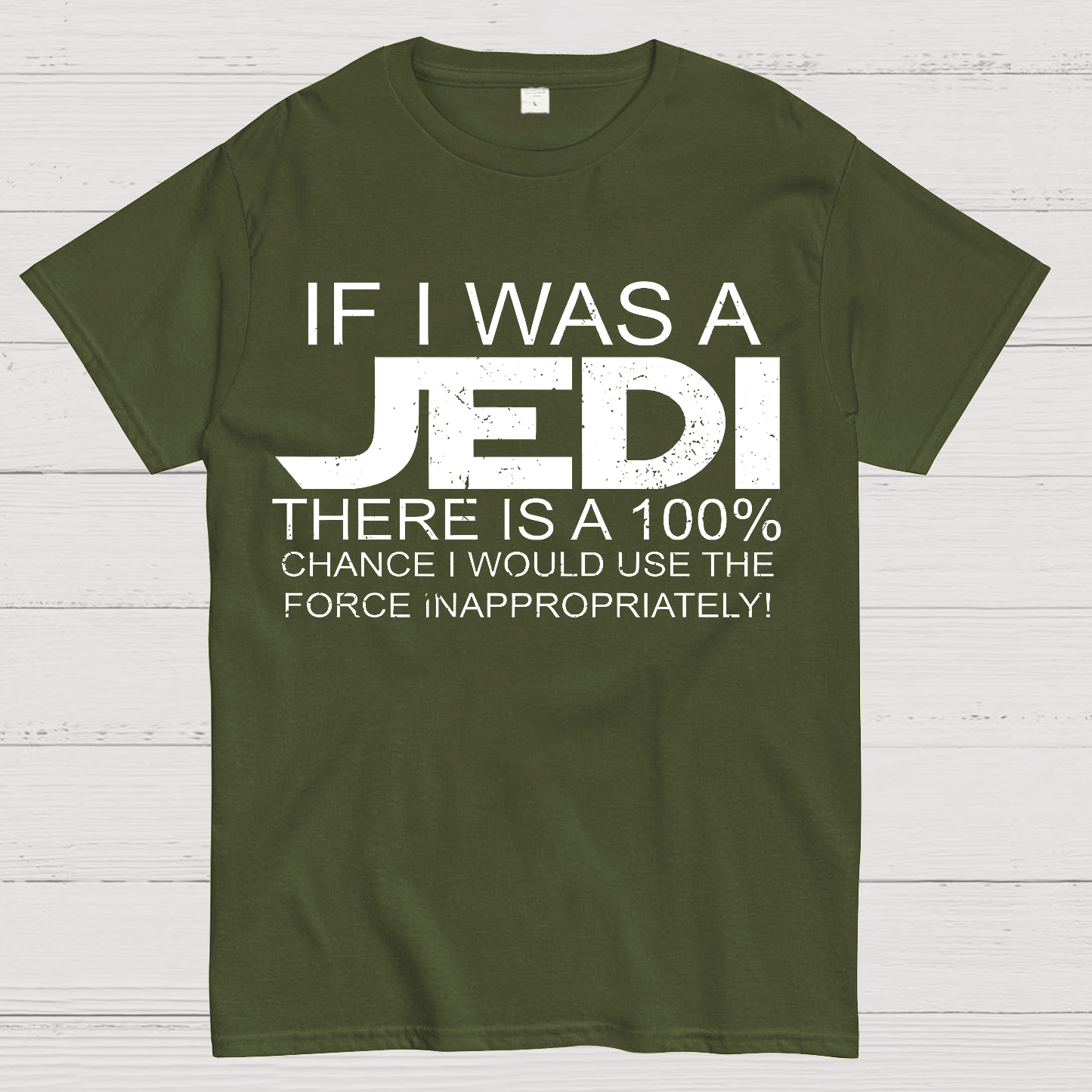 Use The Force Inappropriately  T-Shirt