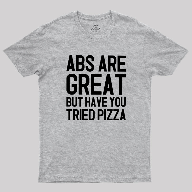 Abs vs Pizza  T-Shirt