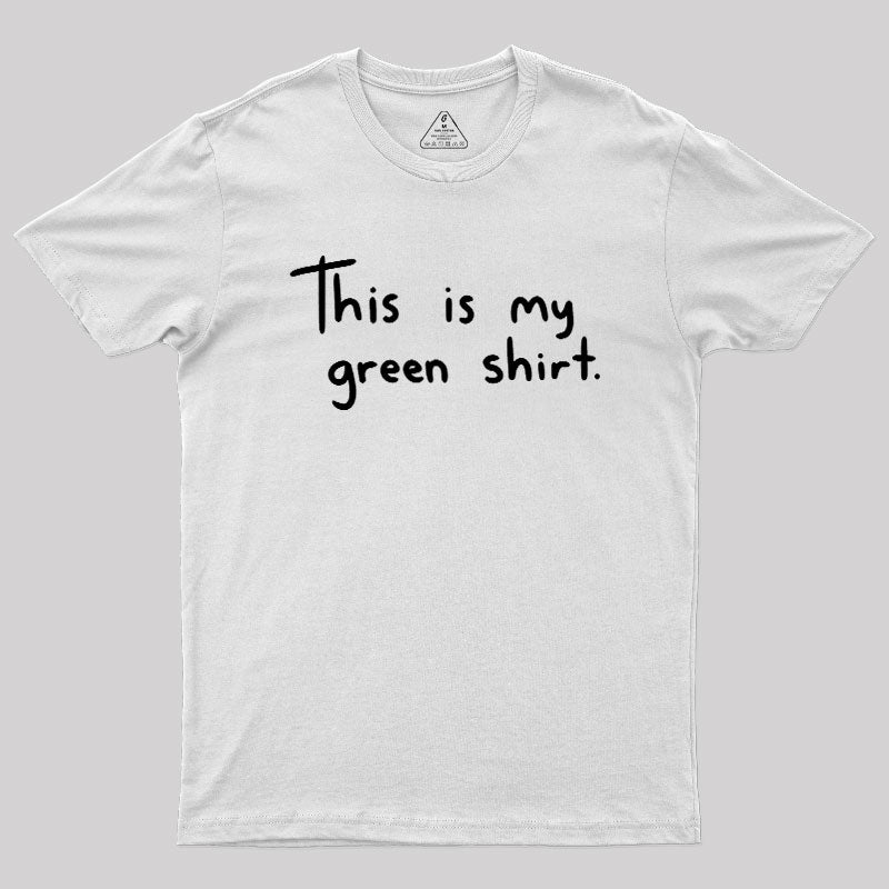 Green Shirt  T-Shirt