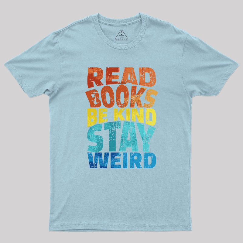 Read Books Be Kind  T-Shirt