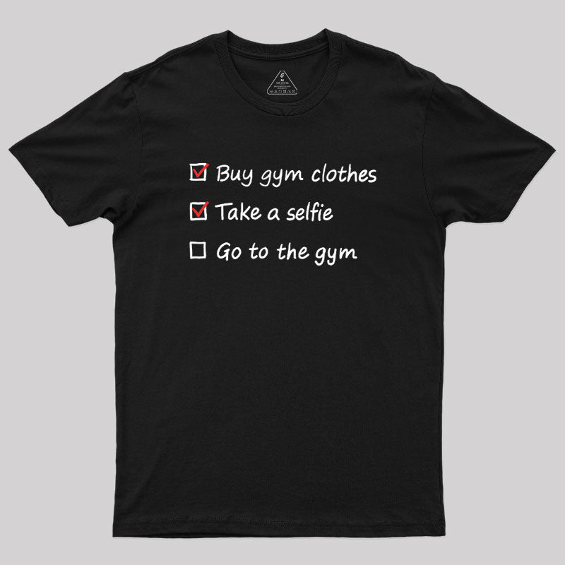 Gym Checklist  T-Shirt