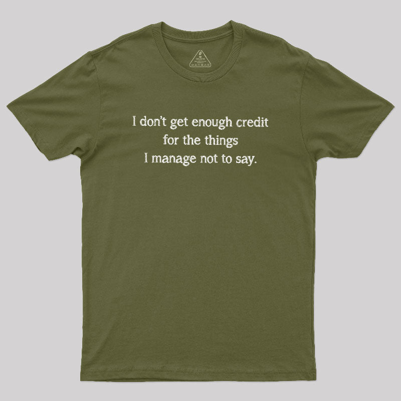 Unspoken Credit  T-Shirt