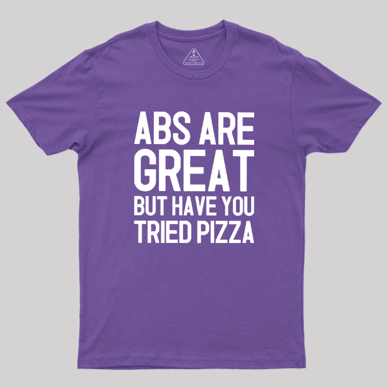 Abs vs Pizza  T-Shirt