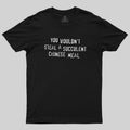 A Succulent Chinese Meal  T-Shirt
