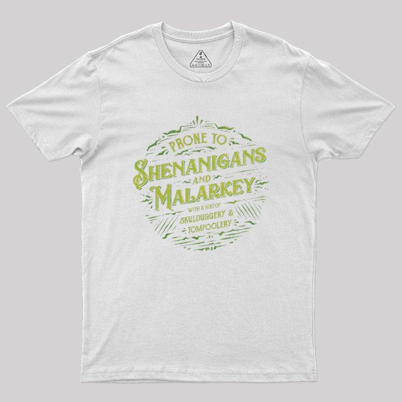 Mischief & Malarkey  T-Shirt