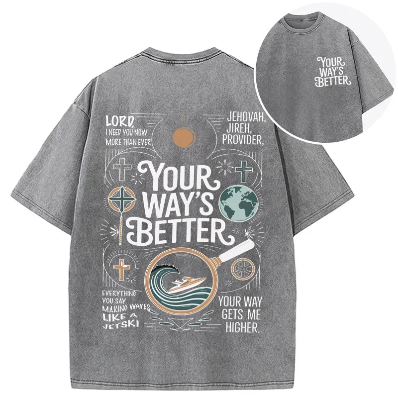 bbb Your Way's Better Proverbs 16:9 Bible Verse Washed T-shirt