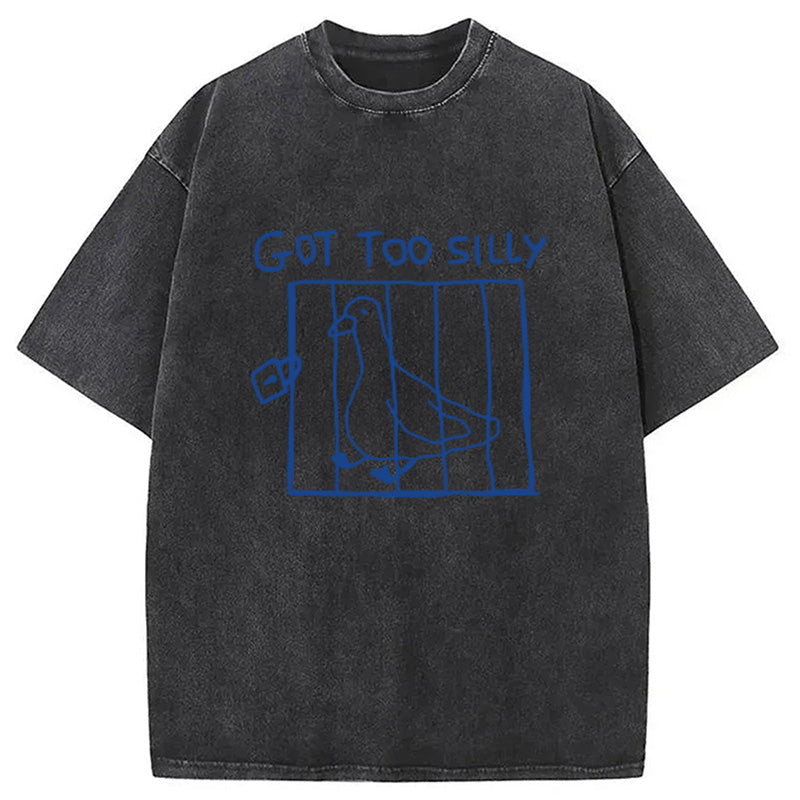 bbb Got Too Silly Meme Washed T-Shirt