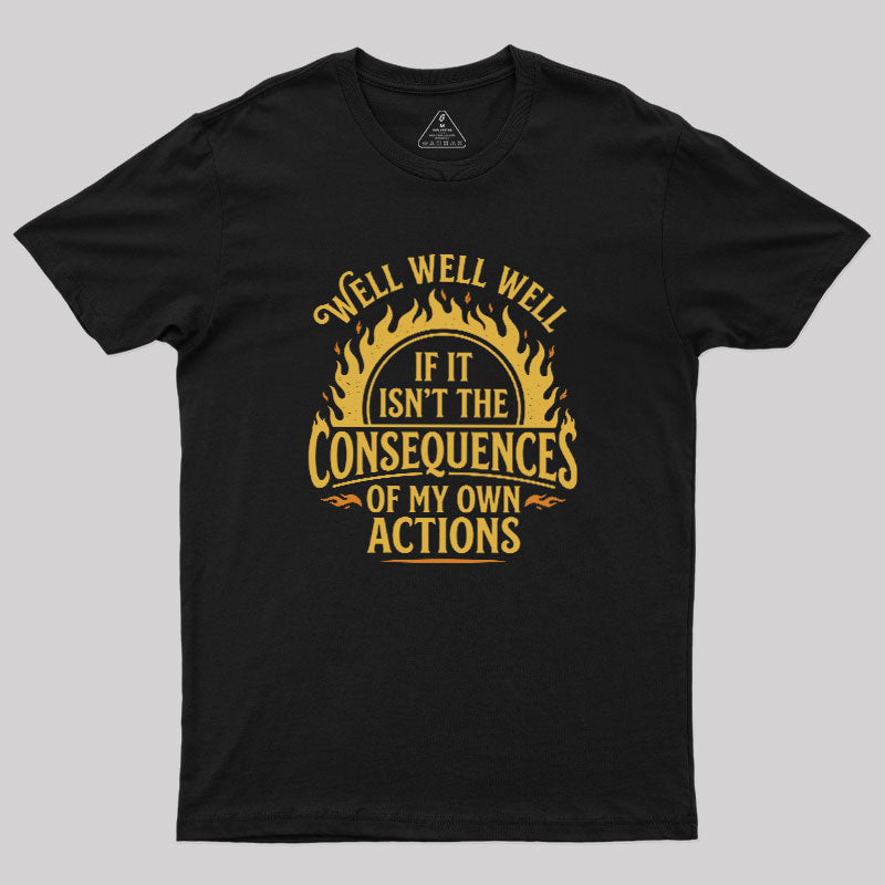 Karma Moment  T-Shirt