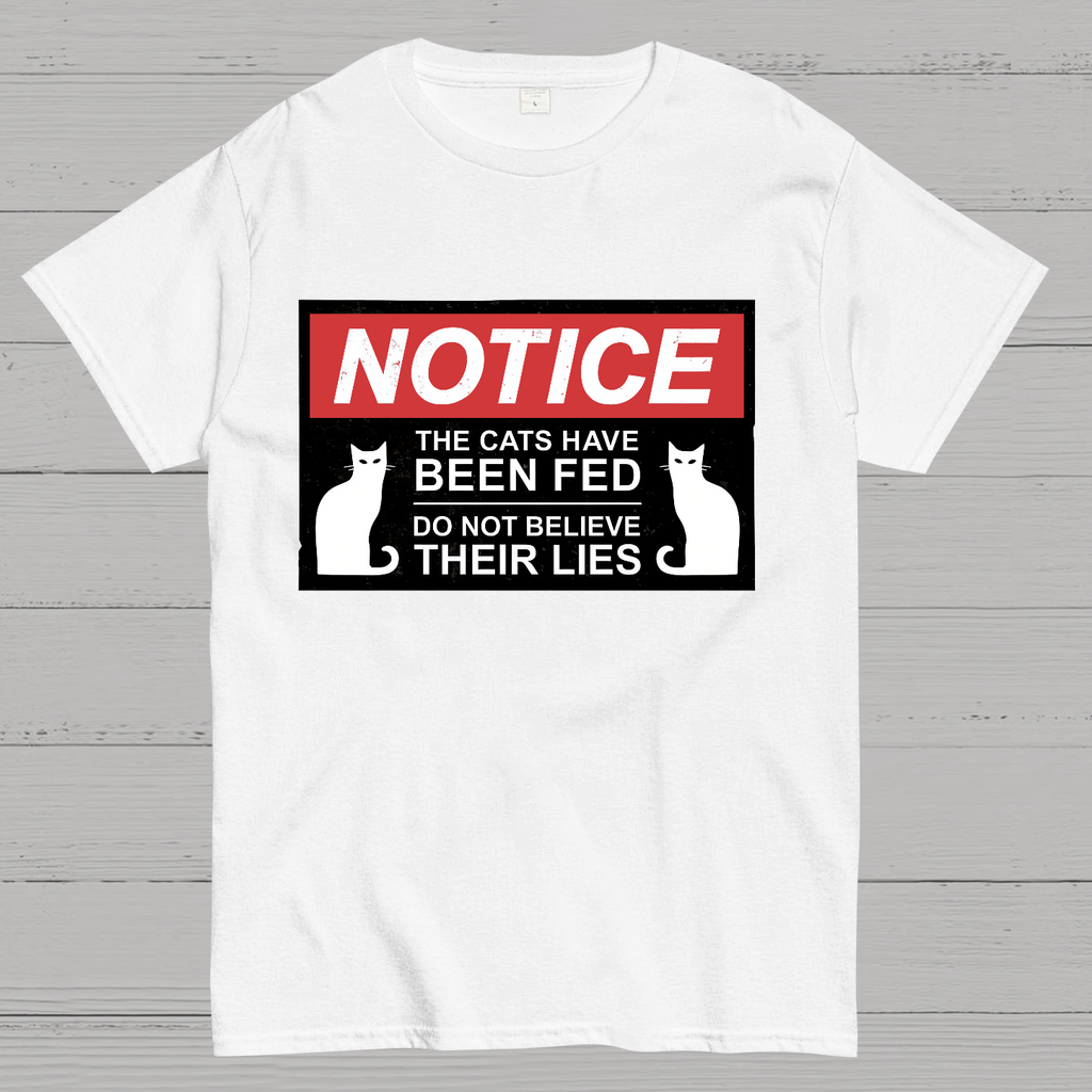 Cats Have Been Fed  T-Shirt