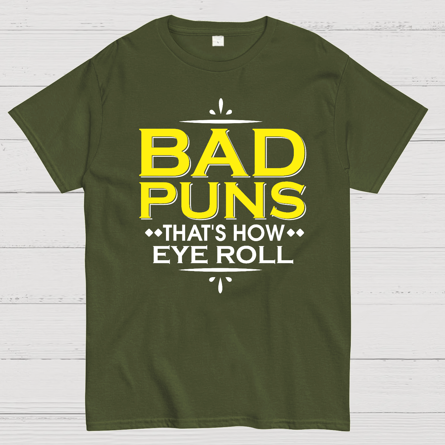 Punny Bad Puns, That's How Eye Roll Funny Pun  T-Shirt