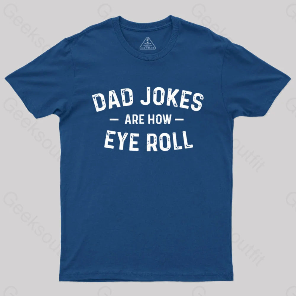 Attitude Towards Dad Jokes  T-Shirt
