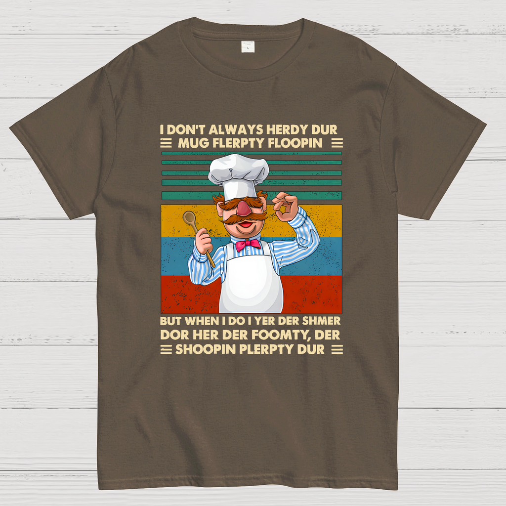 Shoopin Flerpty Dur  T-Shirt